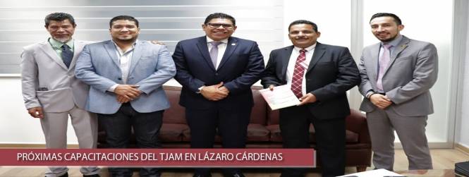 Próximas capacitaciones del TJAM en Lázaro Cárdenas